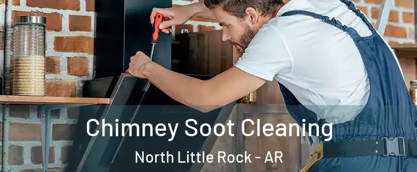  Chimney Soot Cleaning North Little Rock - AR